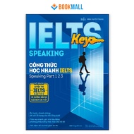 Megabook - IELTS KEY SPEAKING - Formula to learn quickly IELTS - Speaking part 1, 2, 3 [Lang An Book