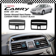 Toyota Camry ACV40 2007 - 2012 Center Aircond Vent Trim Carbon Fiber Interior Accessories 2008 2009 