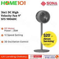 Sona 3in1 DC High Velocity Fan 9" SFS 9006DC