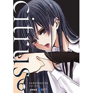 [Manga] [GL] Citrus - Tập 6 - Amakbooks