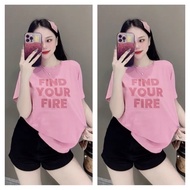Áo Thun Thái Nữ Form Vừa Cotton 100% Mềm Mịn Mát (Mã A44 Find Your Fire) Từ 40 Đến 60kg Phong Cách C