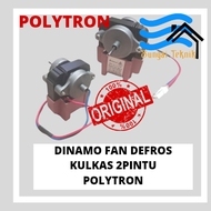 DINAMO FAN DEFROS KULKAS 2PINTU POLYTRON ORIGINAL