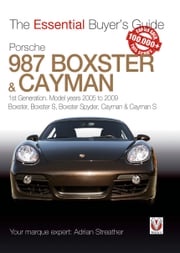 Porsche 987 Boxster &amp; Cayman Adrian Streather