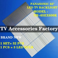 TH-65EX600K PANASONIC 65" LED TV BACKLIGHT(LAMP TV) PANASONIC 65 INCH LED TV BACKLIGHT TH65EX600K 65EX600K