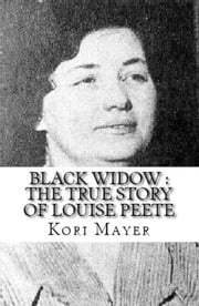 Black Widow Louise Peete Kori Mayer