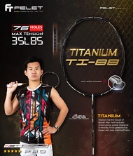 FELET Titanium TI-88 Professional Badminton Racket