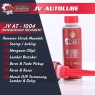 JV AUTO LUBE (Gearbox treatment Oil) - MERAWAT SEMUA GEARBOX KENDERAAN AutoTransmission Treatment Bi