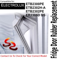 ELECTROLUX Refrigerator Fridge Door Seal Gasket Rubber ReplacementETB2300PE ETB2302H-A ETB2302PE ER2