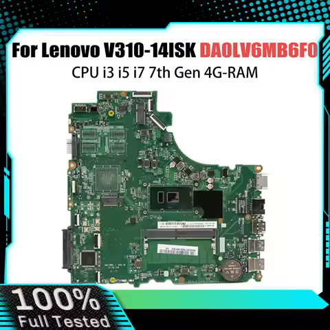 For Lenovo V510-15IKB Laptop Motherboard 4405U i3 i5 i7 6 7th DA0LV6MB6F0 RAM 4G GPU 2G V310-14ISK V