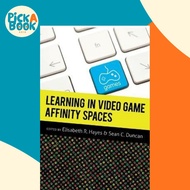 [100% Original Books] - Learning in Video Game Affinity Spaces by Elisabeth R. Hayes (US edition, pa