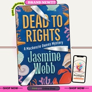 Dead to Rights (Mackenzie Owens Mysteries) by Jasmine Webb