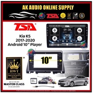 T5 DSP ◾ TSA Kia K5 Optima 2017 - 2020 With Canbus [ 2Ram +32GB / 4Ram + 64GB ] 10'' inch Android Car Player Monitor