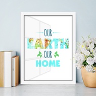 Our Earth Our Art Art Art Decor Poster