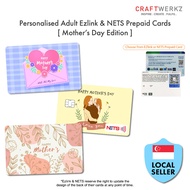 [Mother's Day Edition] Personalised Adult Ezlink &amp; NETS Prepaid Cards