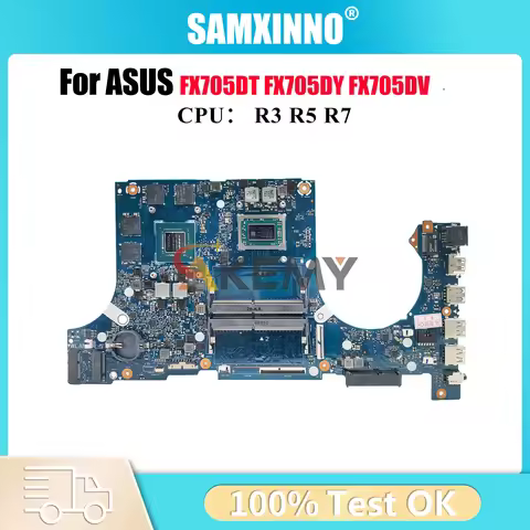 FX705DT Laptop Motherboard For ASUS TUF Gaming FX705GT FX705GD FX505D FX705GE FX95D Mainboard W/ R3 