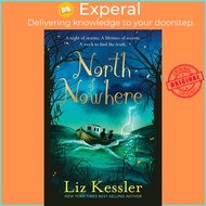 North of Nowhere by Liz Kessler (US edition, hardcover)
