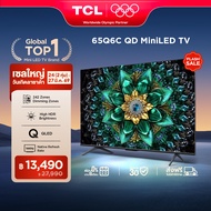 NEW 2025 TCL ทีวี 65 นิ้ว 4K Mini QLED Google TV รุ่น 65Q6C HVA Panel ระบบปฏิบัติการ Google/Gaming T