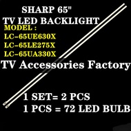 LC-65UE630X LC-65LE275X LC-65UA330X SHARP 65" LED TV BACKLIGHT(LAMPU TV) SHARP 65 INCH LED TV BACKLI