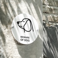 Beware of Dog Sign - White Acrylic Circle