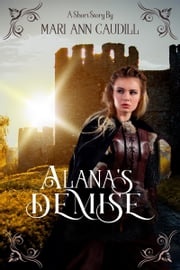 Alana's Demise Mari Ann Caudill