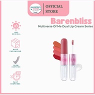 BNB Barenbliss Multiverse Of Me Dual Lip Cream