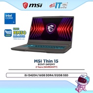 MSI Gaming Laptop Thin 15 B13VF-3492MY i5-13420H/16GB DDR4/512GB SSD/15.6"FHD 144Hz/RTX4060