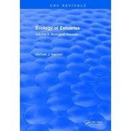 Ecology of Estuaries by Michael J. Kennish | Hardback | CRC Press | 9781315892504