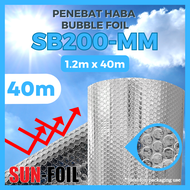 SUNFOIL SB200-MM [40m] Bubble Foil Series Bubble Aluminium Foil Penebat Haba
