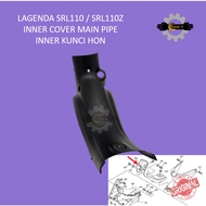 YAMAHA LAGENDA SRL110 /SRL110Z INNER COVER MAIN PIPE INNER KUNCI 5TF-F842M-00 100% ORIGINAL HLY