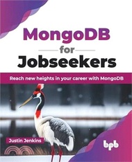 10513.MongoDB for Jobseekers: Reach new heights in your career with MongoDB (English Edition)