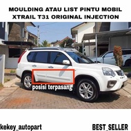 List moulding body pintu NISSAN XTRAIL T31 bahan injec original asli