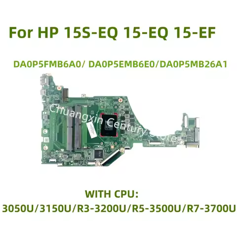 DA0P5FMB6A0/E0/DA0P5MB26A1 is suitable for HP 15S-EQ 15-EQ 15-EF laptop motherboard, equipped with 3