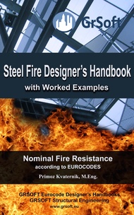 Steel Fire Designer's Handbook with Worked Examples: Nominal Fire Resistance according to EUROCODES
