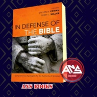In Defense of the Bible: A Comprehensive Apologenic for the Terry L. Wilder [Wilder Terry L.]