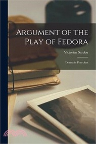 5206.Argument of the Play of Fedora: Drama in Four Acts