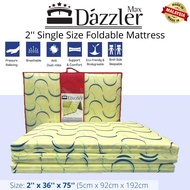 Dazzler Max 2 Inch Three Fold Rebond Mattress Single Size Comfortable  Easy storage Tilam Lipat
