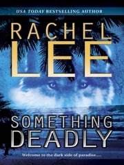 Something Deadly (Mills &amp; Boon Silhouette) Rachel Lee