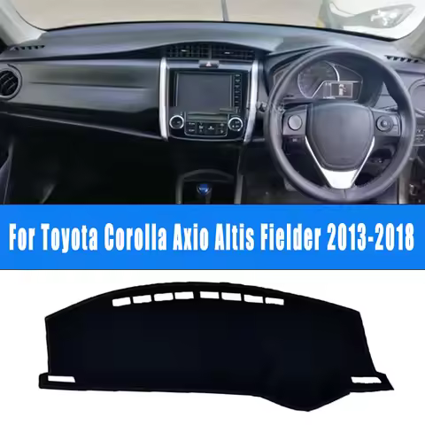 For Toyota Corolla Axio Altis Fielder 2013-2018 Car Dashboard Mat Dash Cover Pad Custom Nonslip Cape