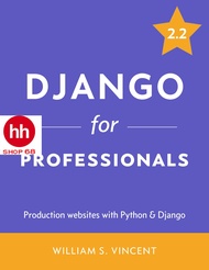 Django for Professionals: Production websites with Python & Django