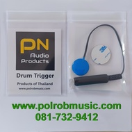 ทริกเกอร์ ทริกกลองสด Blue Drum Trigger โดย PN Audio Products Premium Grade สำหรับโมดูลกลองไฟฟ้า เช่น Alesis D4 , DM5 , DM Pro หนาแข็งแรงและมีความไวเป็นพิเศษ