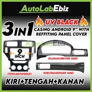 🔥3 IN 1🔥 UV BLACK KIRI+TENGAH+KANAN Proton Preve Suprima 9" inch Casing Android Meter Panel Dashboar