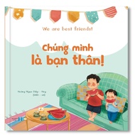 Sách 2 Anh Chị Em Chúng Mình Là Bạn Thân - Song Ngữ Anh Việt Bìa Cứng