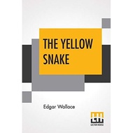 [BnB] USED The Yellow Snake by Edgar Wallace (Used: Very good)