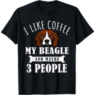 I Like Coffee Beagle And Maybe 3 People Beagle Dog Lover Gift T-Shirt