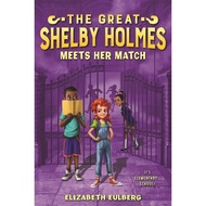 The Great Shelby Holmes Meets Her Match/Elizabeth Eulberg [Sanmin Online Bookstore]