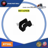 STIHL CHAIN SAW (MS180): RETAINER FOR CHAINSAW MS170 MS180 MS230 017 018 023 SPARE PART