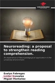 13811.Neuroreading: a proposal to strengthen reading comprehension.