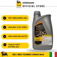 (HCM) Eni I-Ride Touring 4T 10W40 1L oil (manual clutch and PKL motorbike)