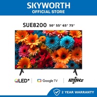 【FREE SHIPPING】SKYWORTH QLED+ SUE8100 / SUE8200 series 50" 55" 65" 75" inch GOOGLE TV QLED 120hz sue