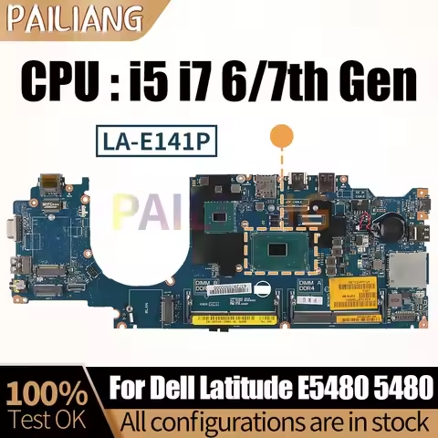 For Dell Latitude E5480 5480 Notebook Mainboard LA-E141P 07X098 0MP1YJ 0DTY10 0VD2G7 i5 i7 6/7th Lap